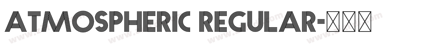Atmospheric Regular字体转换 Atmospheric Regular字体转换